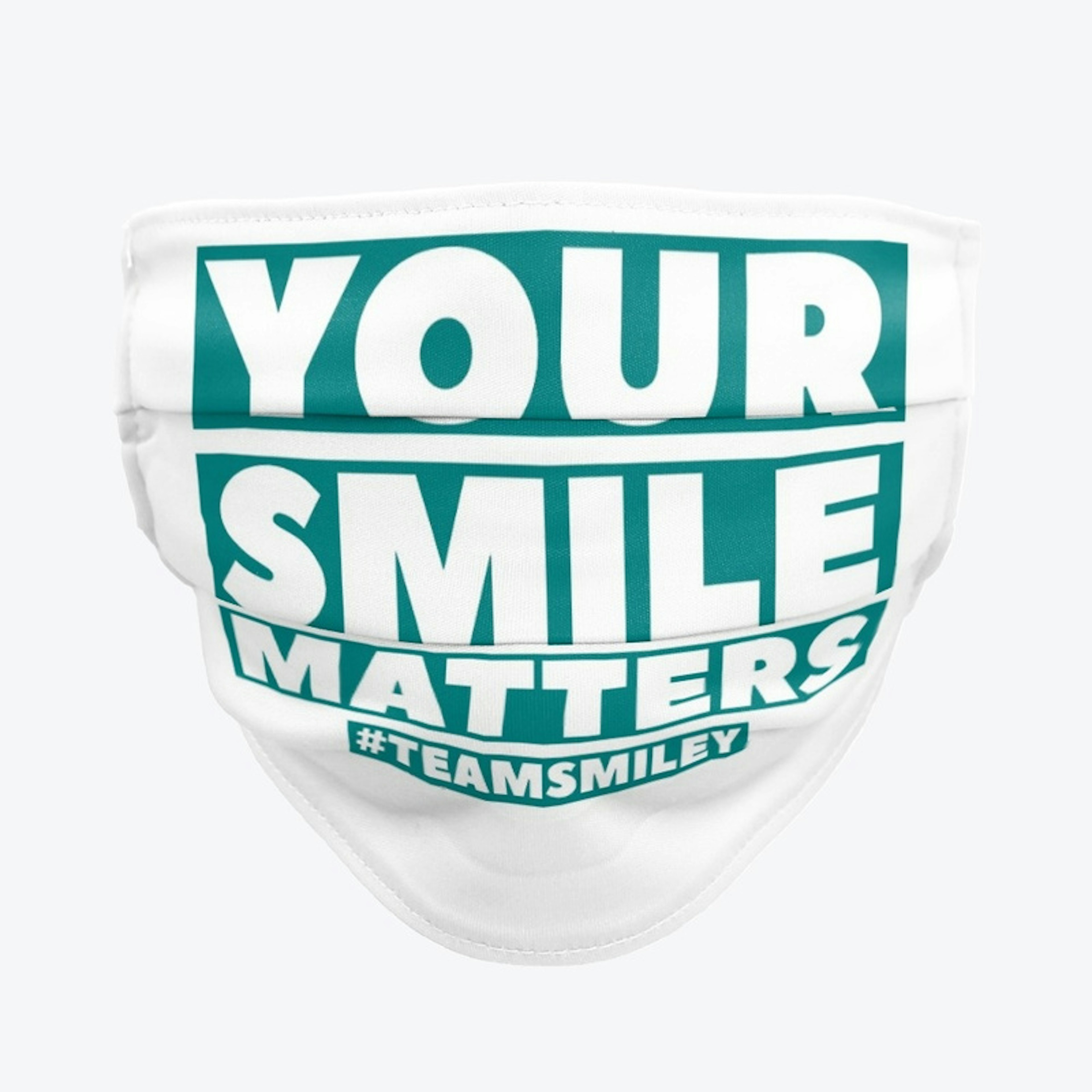 YOUR SMILE MATTERS.