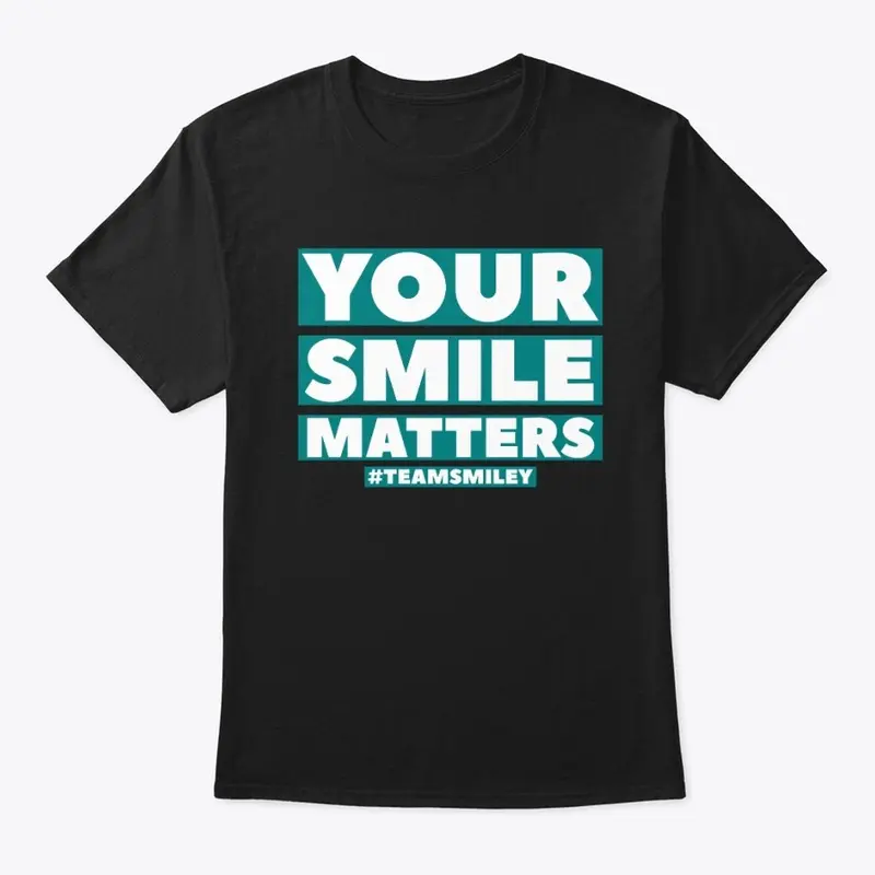 Your Smile Matters Collection!